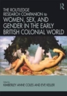Routledge Companion to Women, Sex, and Gender in the Early British Colonial World - Book