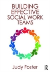 Building Effective Social Work Teams - Book