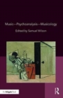 Music—Psychoanalysis—Musicology - Book