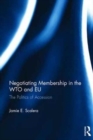 Negotiating Membership in the WTO and EU - Book