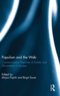 Populism and the Web : Communicative Practices of Parties and Movements in Europe - Book