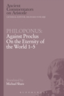 Philoponus: Against Proclus On the Eternity of the World 1-5 - eBook