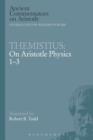 Themistius: On Aristotle Physics 1-3 - eBook