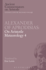 Alexander of Aprodisias: On Aristotle Meteorology 4 - eBook