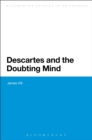 Descartes and the Doubting Mind - Book