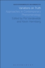 Variations on Truth : Approaches in Contemporary Phenomenology - Book