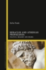 Heracles and Athenian Propaganda : Politics, Imagery and Drama - eBook
