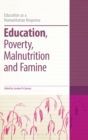Education, Poverty, Malnutrition and Famine - Book