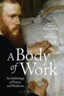 A Body of Work: An Anthology of Poetry and Medicine - Book