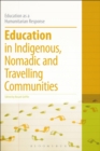Education in Indigenous, Nomadic and Travelling Communities - Book