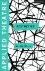 Applied Theatre: Aesthetics - Book