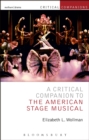 A Critical Companion to the American Stage Musical - eBook