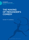 The Making of Menander's Comedy - Book