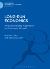 Long-run Economics : An Evolutionary Approach to Economic Growth - Book