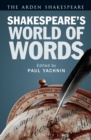 Shakespeare's World of Words - Book