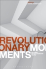 Revolutionary Moments : Reading Revolutionary Texts - Book