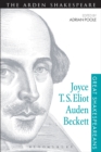 Joyce, T. S. Eliot, Auden, Beckett : Great Shakespeareans: Volume XII - Book