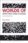 Worlds of Written Discourse : A Genre-Based View - eBook