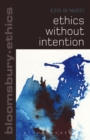 Ethics without Intention - Book