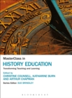 Masterclass in History Education : Transforming Teaching and Learning - Book