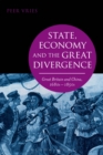 State, Economy and the Great Divergence : Great Britain and China, 1680s-1850s - eBook