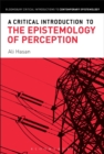 A Critical Introduction to the Epistemology of Perception - Book