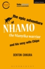 The Epic Adventure of Nhamo the Manyika Warrior and his Sexy Wife Chipo - eBook