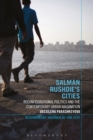 Salman Rushdie's Cities : Reconfigurational Politics and the Contemporary Urban Imagination - Book