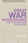 Great War Modernisms and 'The New Age' Magazine - Book