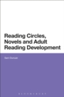 Reading Circles, Novels and Adult Reading Development - Book