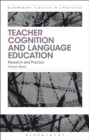 Teacher Cognition and Language Education : Research and Practice - Book