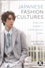 Japanese Fashion Cultures : Dress and Gender in Contemporary Japan - Book