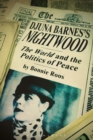 Djuna Barnes's Nightwood : The World and the Politics of Peace - eBook