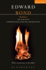 Bond Plays: 6 : The War Plays; Choruses from After the Assassinations - eBook