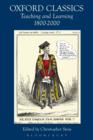 Oxford Classics : Teaching and Learning 1800-2000 - eBook