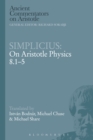 Simplicius: On Aristotle Physics 8.1-5 - Book