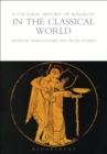 A Cultural History of Sexuality in the Classical World - Book