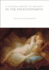 A Cultural History of Sexuality in the Enlightenment - Book