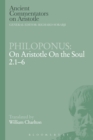 Philoponus: On Aristotle On the Soul 2.1-6 - Book