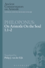 Philoponus: On Aristotle On the Soul 1.1-2 - Book