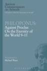 Philoponus: Against Proclus On the Eternity of the World 9-11 - Book