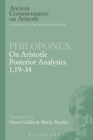 Philoponus: On Aristotle Posterior Analytics 1.19-34 - Book