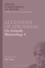 Alexander of Aprodisias: On Aristotle Meteorology 4 - Book