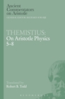 Themistius: On Aristotle Physics 5-8 - Book