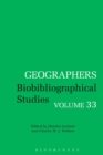 Geographers : Biobibliographical Studies, Volume 33 - Book