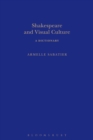 Shakespeare and Visual Culture - Book
