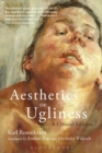 Aesthetics of Ugliness : A Critical Edition - eBook