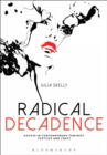 Radical Decadence : Excess in Contemporary Feminist Textiles and Craft - Book