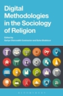Digital Methodologies in the Sociology of Religion - Book