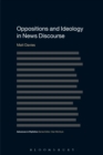 Oppositions and Ideology in News Discourse - Book